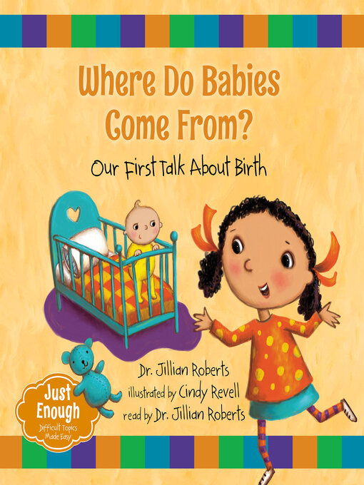 Title details for Where Do Babies Come From? by Jillian Roberts - Available
